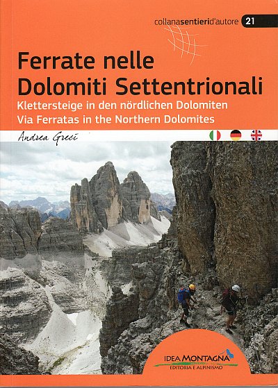 Via Ferratas in the Northern Dolomites